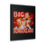 Big Bomboclaat Canvas Print Poster