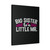 Big Sister To A Little Mr Canvas Print Poster