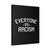 Everyone Vs Racism Canvas Print Poster