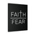 Faith Over Fear Canvas Print Poster Faith Over Fear Canvas Print Poster