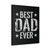 Father's Day Best Dad Ever Canvas Print Poster