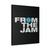 From The Jam Canvas Print Poster