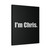 I'm Chris Canvas Print Poster