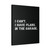 I Can't I Have Plans In The Garage Canvas Print Poster
