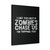 I Like You But If Zombies Chase Us Im Tripping You Canvas Print Poster