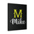 Im A Mike Mike Surname Canvas Print Poster
