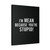 Im Mean Because Youre Stupid Canvas Print Poster