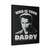 Kindergarten Cop Who Is Your Daddy And What Does He Do Canvas Print Poster
