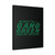 Make Gang Green Great Again Canvas Print Poster