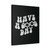 Have A Good Day Aesthetic Canvas Print Poster