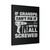 If Grandpa Can Not Fix It We Are All Screwed Canvas Print Poster