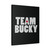 Team Bucky Canvas Print Poster