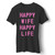 Happy Wife Happy Life Man's T-Shirt Happy Wife Happy Life Man's T-Shirt