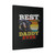 Rottweiler Dog Best Dog Daddy Canvas Print Poster