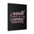 Some Loves Teaching Canvas Print Poster
