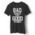 Bad Choices Make Good Stories Man's T-Shirt Bad Choices Make Good Stories Man's T-Shirt
