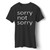 Sorry Not Sorry Celebrity Chelsea Handler Comedian Man's T-Shirt