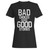 Bad Choices Make Good Stories Woman's T-Shirt
