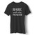 Babe With The Power Man's T-Shirt