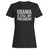 Obama Is Still My President Woman's T-Shirt