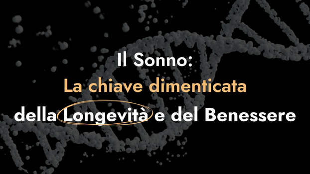 Il Sonno: La Chiave Dimenticata della Longevità e del Benessere