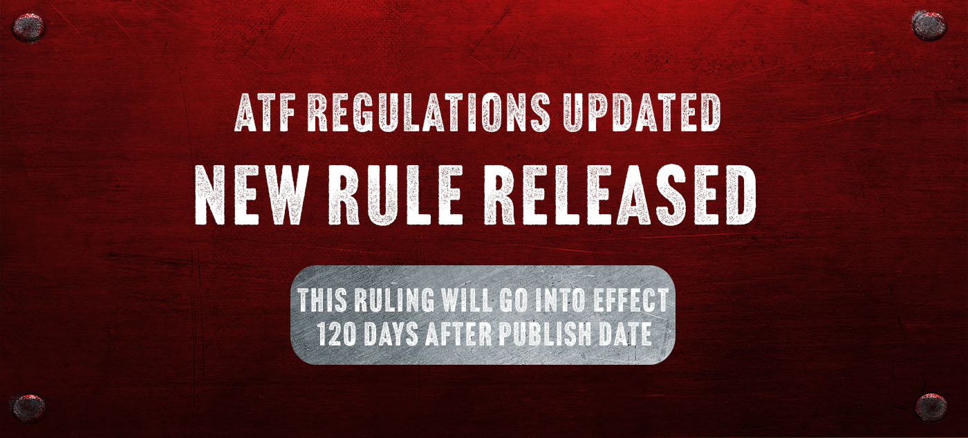 ATF Regulations Updated New 2021R05F Rule Released Modulus Arms