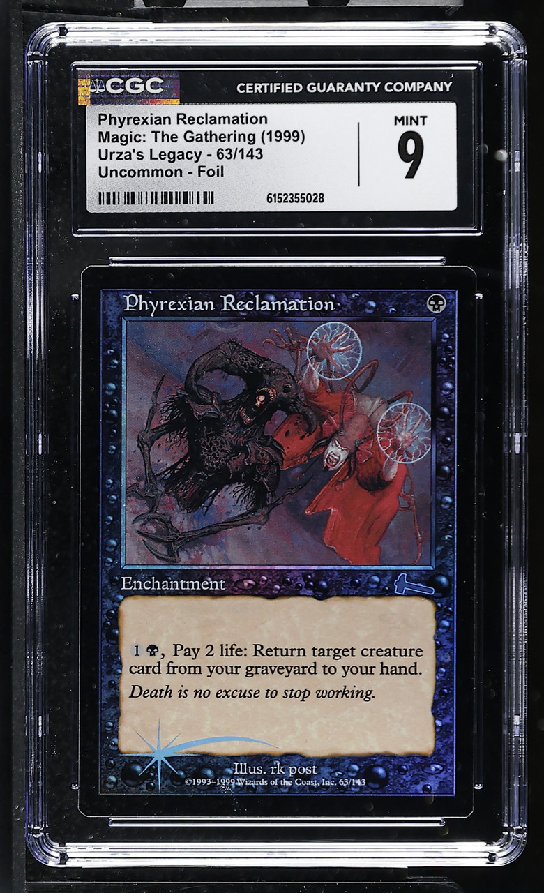 Phyrexian Reclamation ULG 英語版 foil PHYREXIAN RECLAMATION Urza's Legacy Foil CGC 9 - Nostalgium