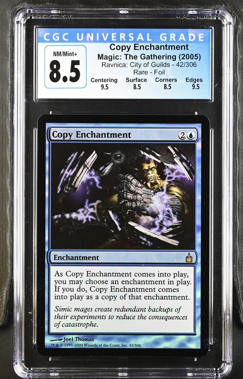 COPY ENCHANTMENT Ravnica Foil Rare CGC 8.5 Q 3992204053