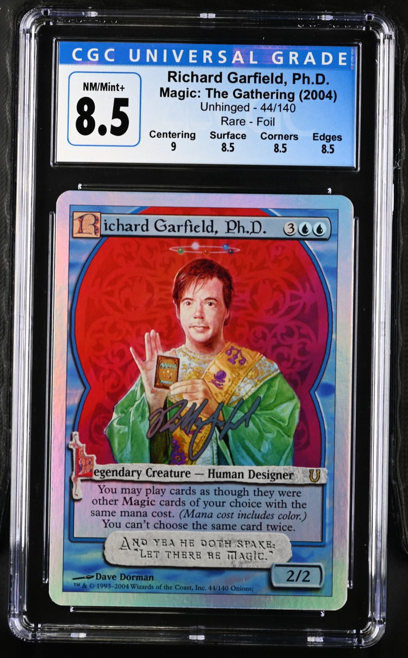 RICHARD GARFIELD, PH.D. Unhinged Foil Rare CGC 8.5 Q+ #4192074005