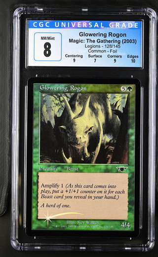 GLOWERING ROGON Legions Foil CGC 8