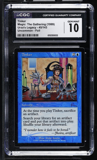 TINKER Urza's Legacy Foil CGC 10