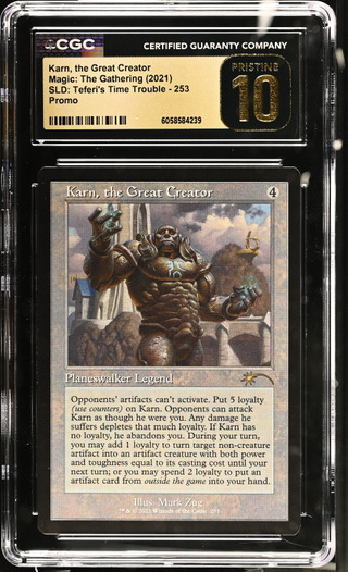 KARN, THE GREAT CREATOR SLD: Teferi's Time Trouble CGC 10