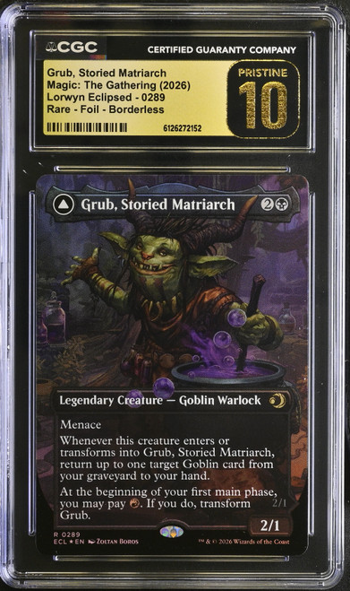 GRUB, STORIED MATRIARCH Lorwyn Eclipsed Foil (Borderless) CGC 10