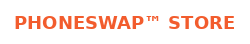 PhoneSwap™ Store