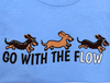 Go with the Flow Dachshund T-Shirt