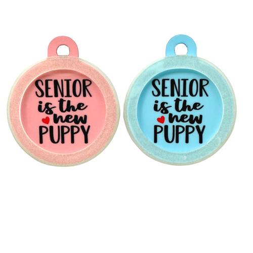 Senior is the New Puppy Dog Tag