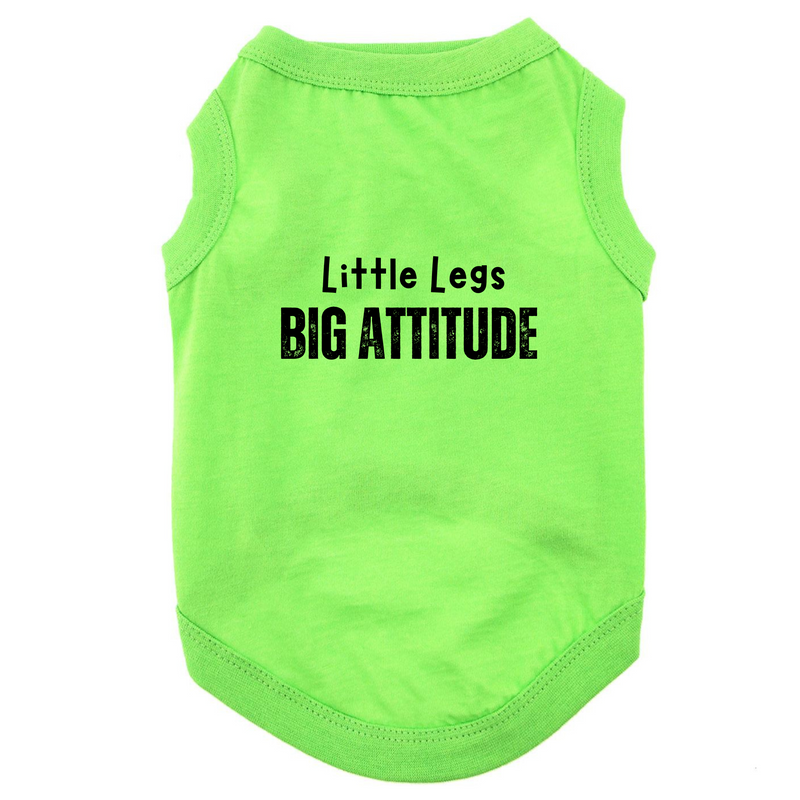 Little Legs Big Attitude Dog Tank T-Shirt