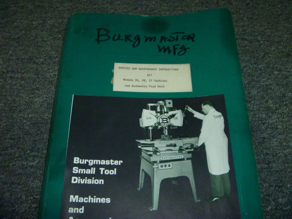 Burgmaster Models 0A 0B 1D Drill Press Service Repair & Maintenance Manual