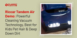 Riccar Tandem Air Demo: Powerful Cleaning Vacuum Technology, Best for Kids Pet Hair & Deep Down Dirt 