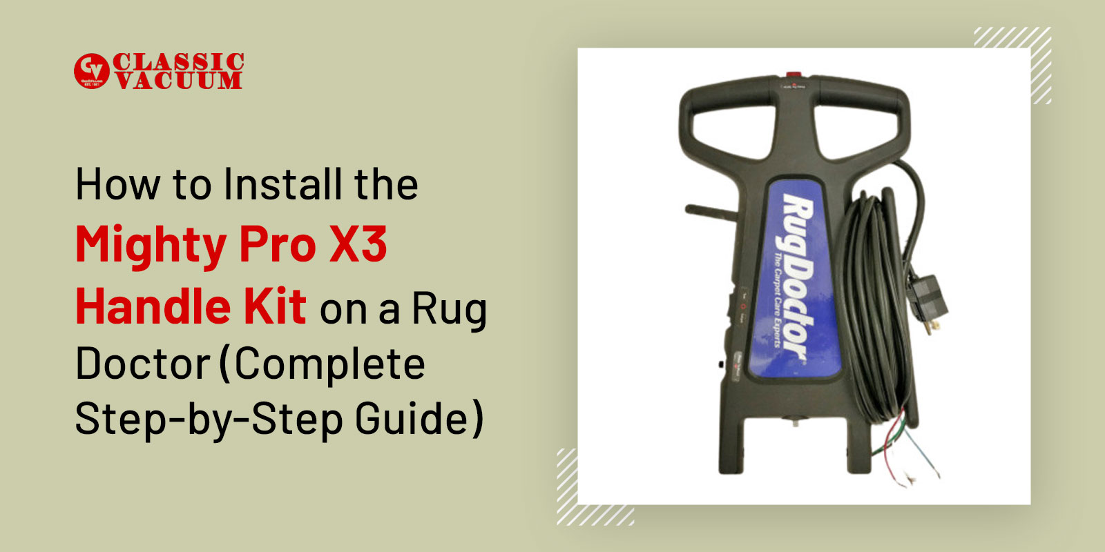 How to Install the Mighty Pro X3 Handle Kit on a Rug Doctor