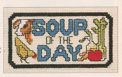 SOUP OF THE DAY Cross-Stitch (Single Pattern From Magazine) Kitchen, Cooking