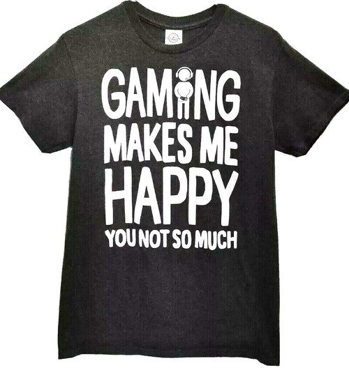Mens Funny T-Shirt Gray Small GAMING MAKES ME HAPPY You Not So Much
