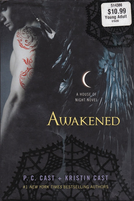 P.C. Cast & Kristin Cast AWAKENED Hardcover (G) A House Of Night Novel #8