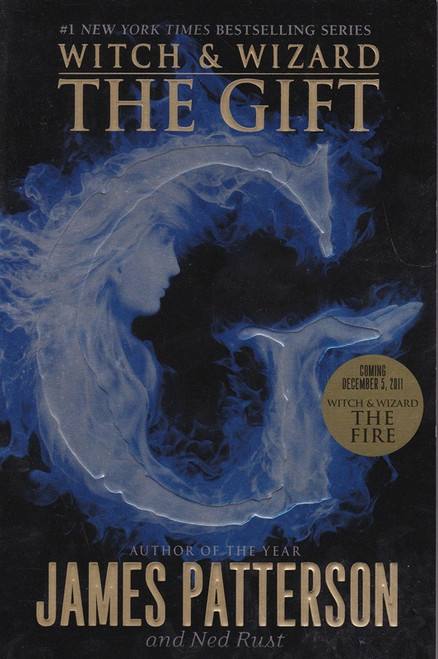 James Patterson THE GIFT Paperback (LN) Witch & Wizard #2