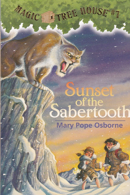 Mary Pope Osborne SUNSET OF THE SABERTOOTH Paperback (LN) Magic Tree House #7