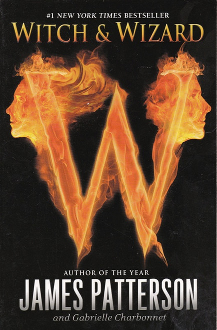 James Patterson WITCH & WIZARD Paperback (VG) Witch & Wizard #1