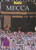 Shahrukh Husain HOLY CITIES: MECCA (R) Hardcover Ex-Library
