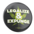 Legalize & Expunge (2.25" Pin-Back Button -- Pack of Two!)