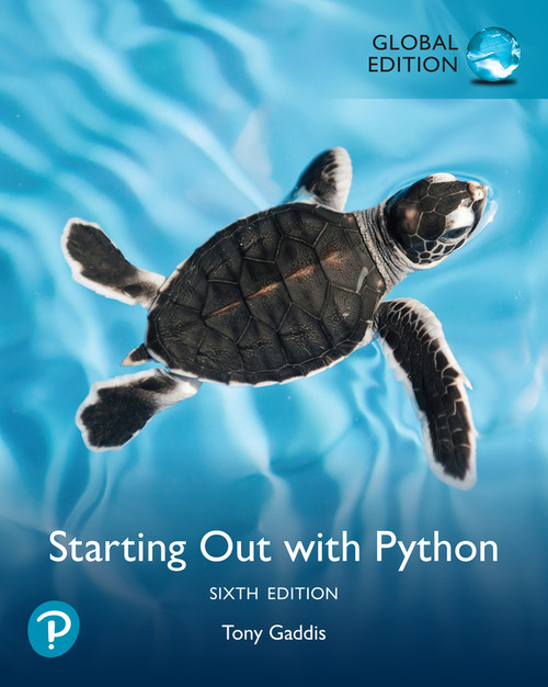 Starting Out with Python, Global Edition ,6th edition::9781292467986