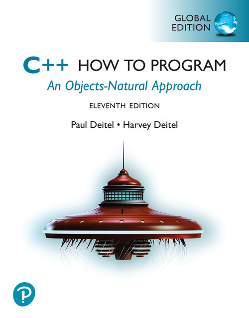 C++ How to Program: An Objects-Natural Approach, Global Edition